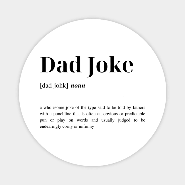 Dad Joke Definition Magnet by JestforDads